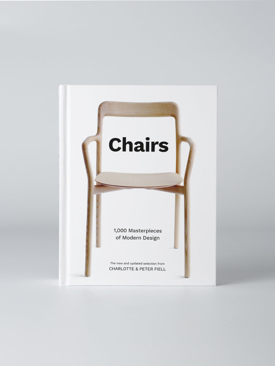 Chairs: 1,000 Masterpieces of Modern Design, 1800 to the Present Day