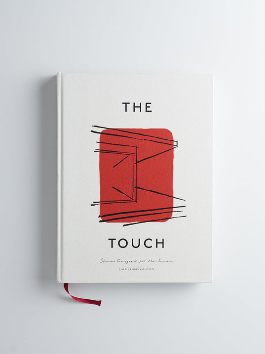 The Touch - Spaces Designed for the Senses